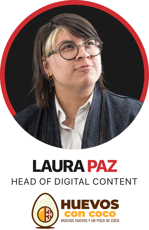 Laura Paz - Head - of - Digital - Content - Huevos - con - coco