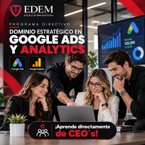 Programa Directivo Dominio estratégico de Google Ads y Analytics- para Empresas